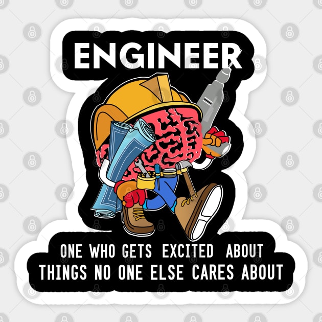 Funny Engineering - Mechanical Civil Engineer T-Shirt Sticker by Infinirish